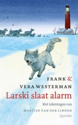 Larski slaat alarm • Larski slaat alarm