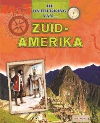 Zuid-Amerika • de ontdekking van...Zuid-Amerika