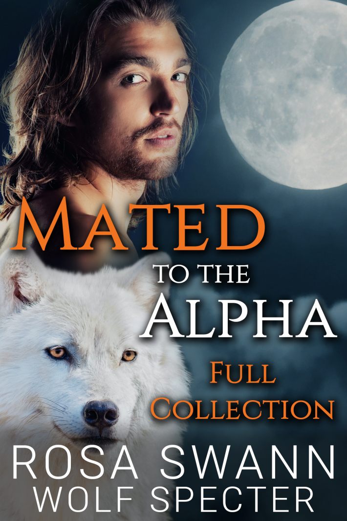 Mated to the Alpha: Full Collection • Mated to the Alpha: Full Collection