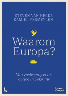 Waarom Europa? (nieuwe editie) • Waarom Europa?