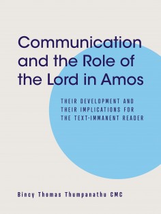 Communication and the Role of the Lord in Amos
