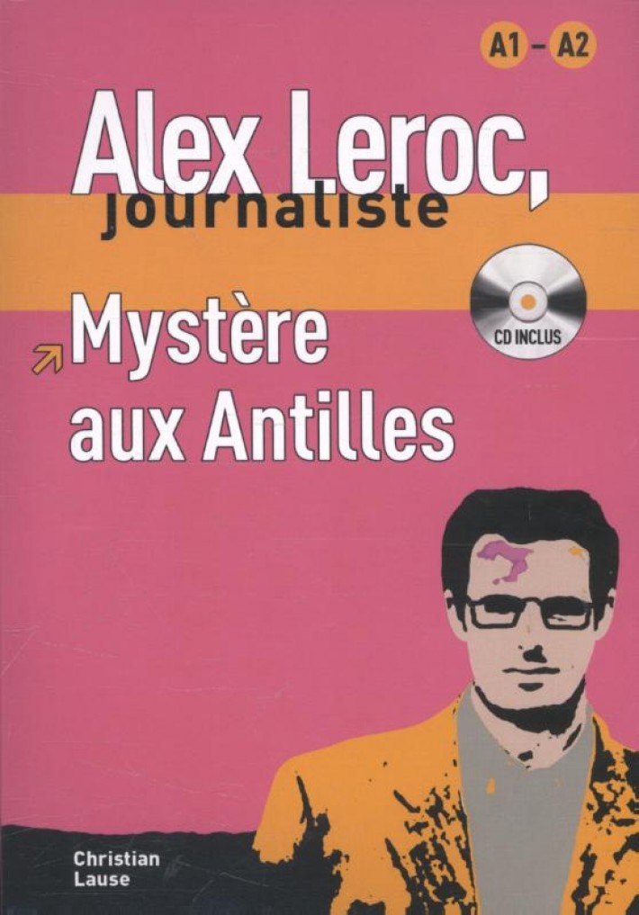 Alex Leroc - Mystère aux Antilles + CD