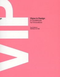 VIP vision in design