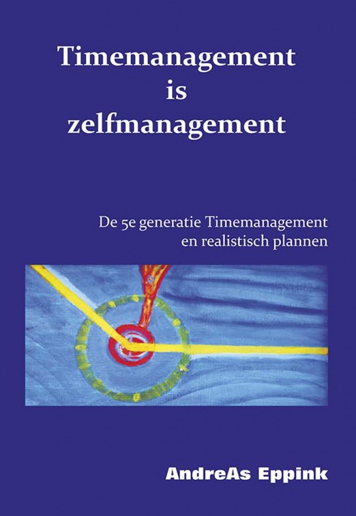 Timemanagement is zelfmanagement