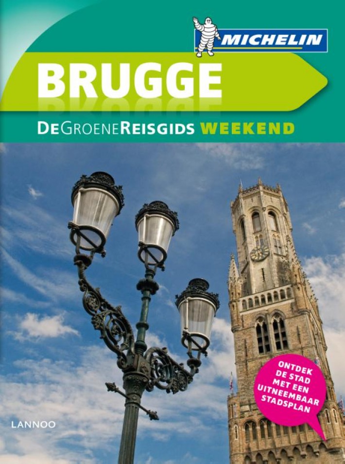 De Groene Reisgids Weekend - Brugge • De Groene Reisgids Weekend Brugge