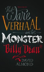 Het ware verhaal van het monster Billy Dean • Het ware verhaal van het monster Billy Dean