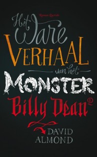Het ware verhaal van het monster Billy Dean • Het ware verhaal van het monster Billy Dean