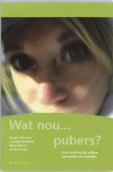 Wat nou ... pubers?