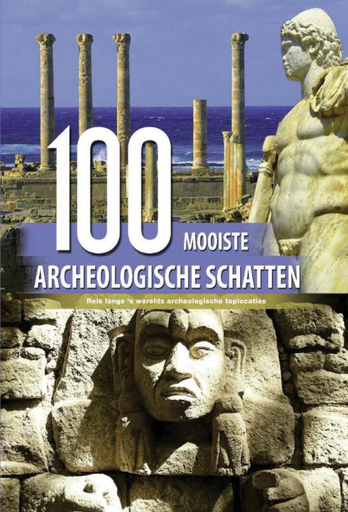 100 Mooiste archeologische schatten