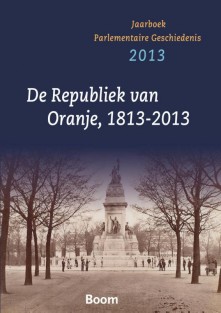 De republiek va Oranje 1813-2013 • De Republiek van Oranje, 1813-2013
