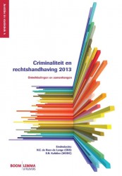Criminaliteit en rechtshandhaving • Criminaliteit en rechtshandhaving 2013