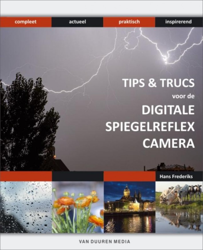 Tips & trucs voor de Digitale spiegelreflexcamera