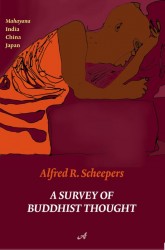 A survey of buddhist thought • A survey of Buddhist thought