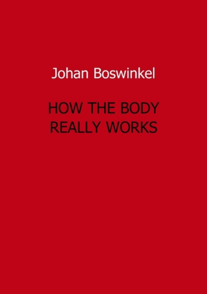 How the body really works