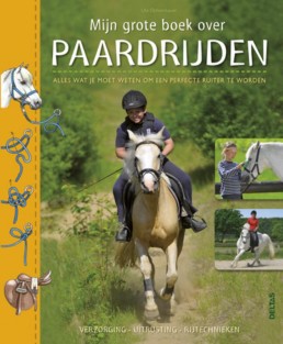 Mijn grote boek over paardrijden