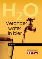 H2O Verander water in bier • Verander water in bier