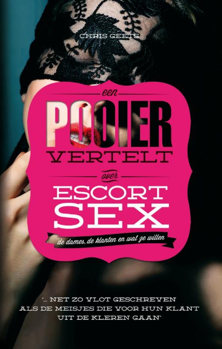Een pooier vertelt over escortsex