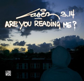 Laser 3.14 Are You Reading Me