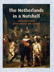 The Netherlands in a nutshell • The Netherlands in a Nutshell