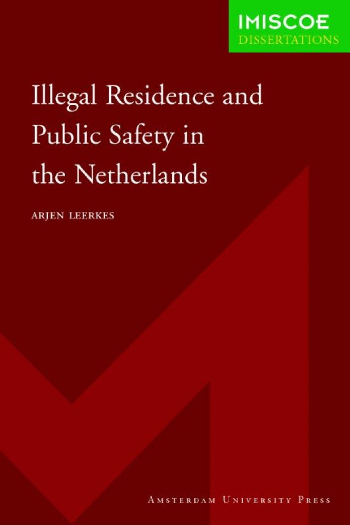 Illegal Residence and Public Safety in the Netherlands • Illegal Residence and Public Safety in the Netherlands