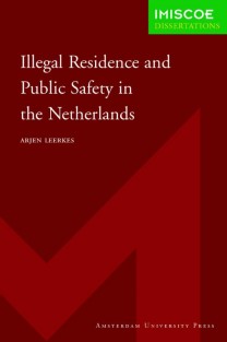 Illegal Residence and Public Safety in the Netherlands • Illegal Residence and Public Safety in the Netherlands
