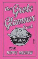 Het grote glamour boek voor hippe meiden
