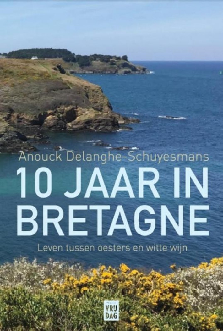 10 jaar in Bretagne
