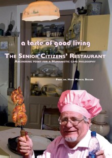 A taste of good living: the senior citizen s restaurant
