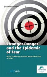 Stranger danger and the epidemic of fear • Stranger danger and the epidemic of fear
