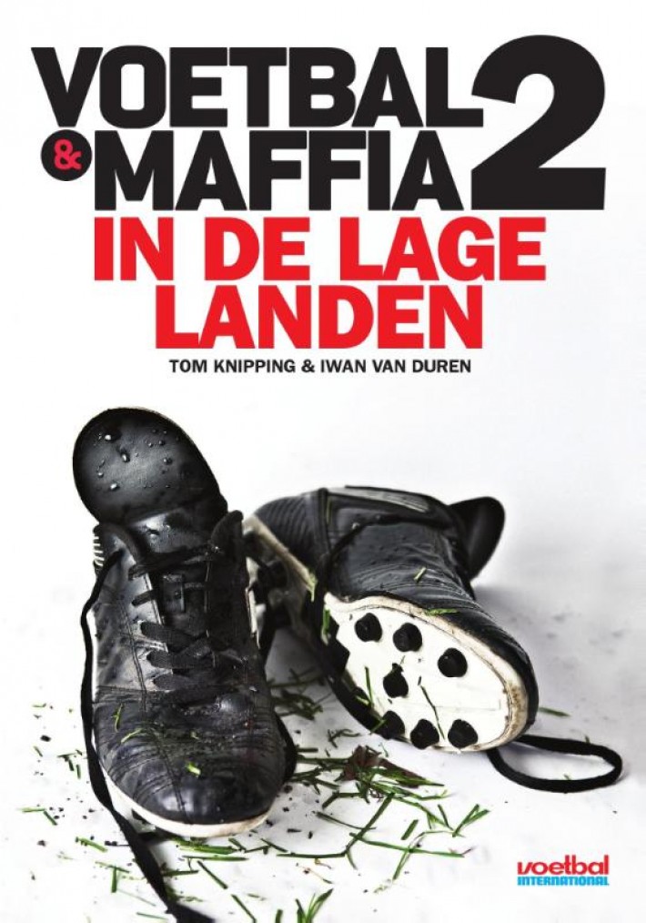Voetbal & maffia in de lage landen