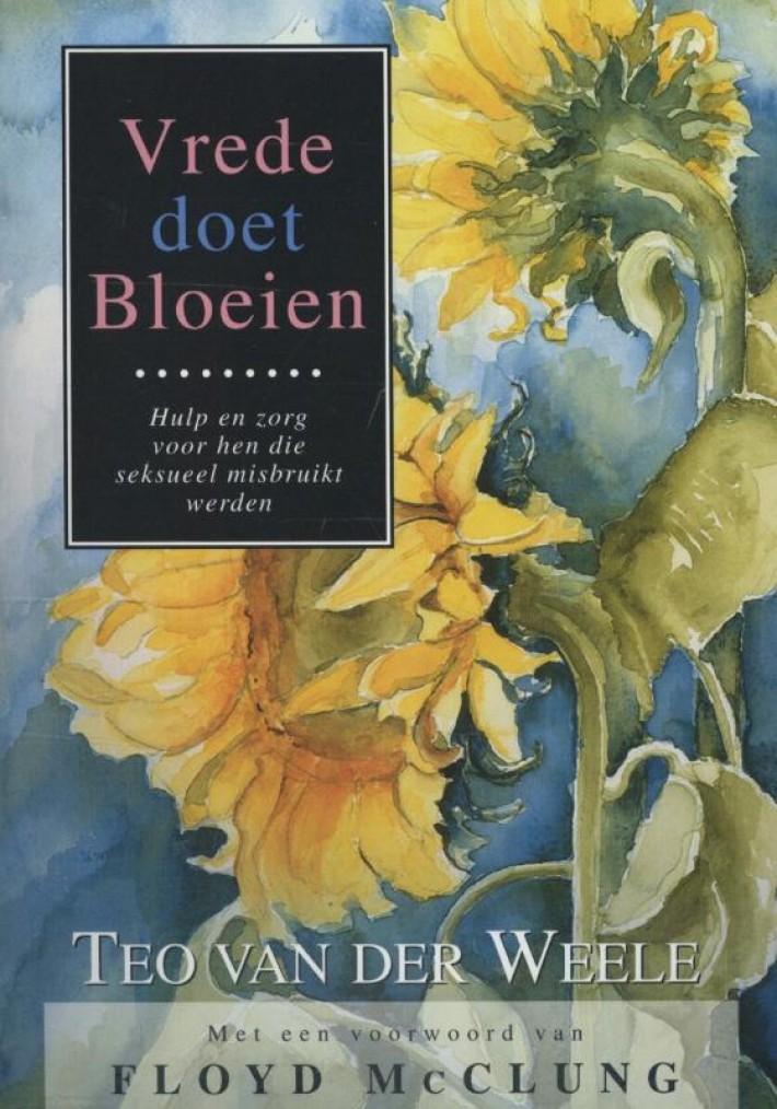 Vrede doet bloeien