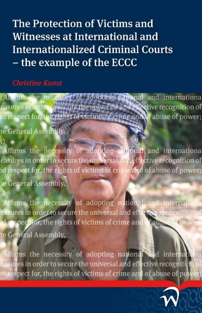The Protection of Victims and Witnesses at International and Internationalized Criminal Courts - the example of the ECCC