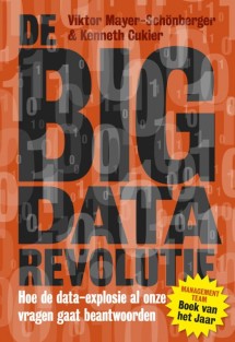 De big data revolutie • De big data-revolutie