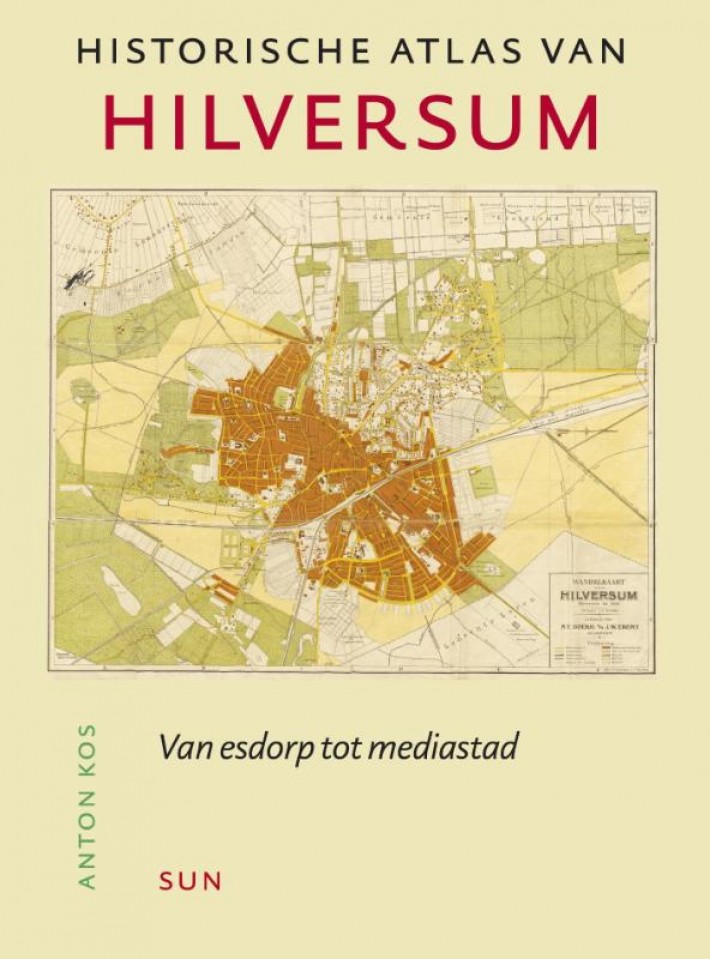 Historische atlas van Hilversum