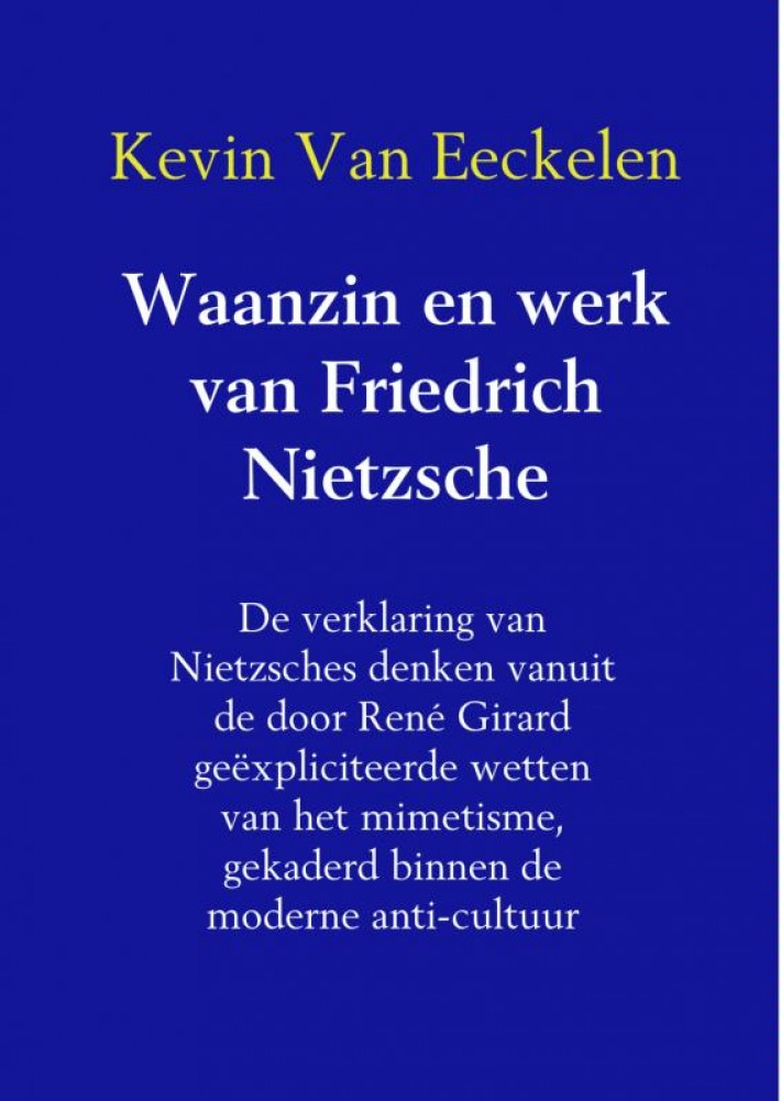 Waanzin en werk van Friedrich Nietzsche