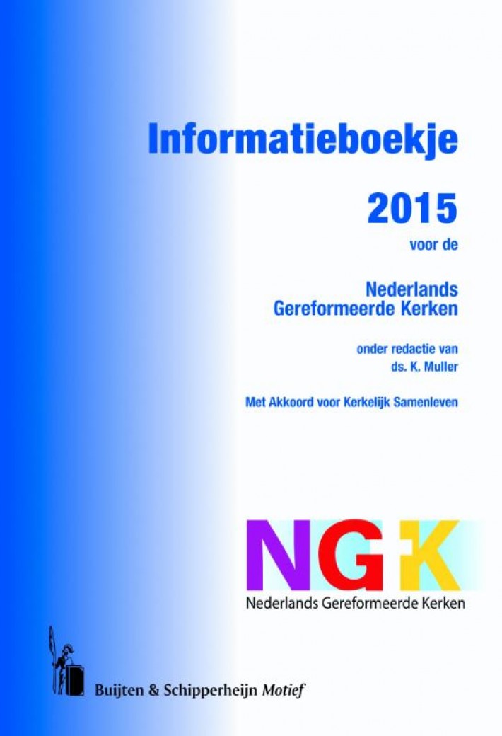 Informatieboekje voor de Nederlands Gereformeerde Kerken