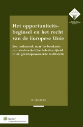 Het opportuniteitsbeginsel en het recht van de Europese Unie