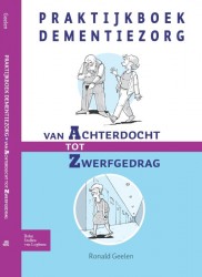 Praktijkboek dementiezorg • Praktijkboek dementiezorg
