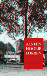 ALS EEN HOOPJE LORREN