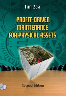 Profitable Driven Maintenance for Physical Assets