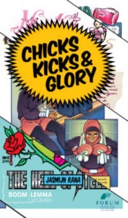 Chicks, Kicks & Glory