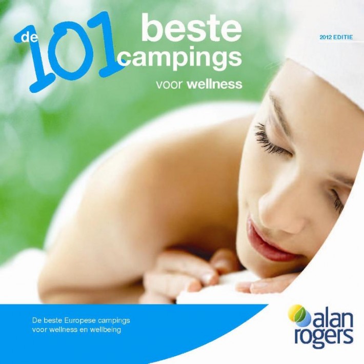 2012 Alan Rogers - De 101 beste campings voor wellness 2012