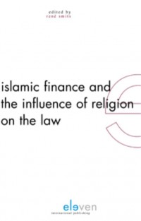 Islamic finance and the influence of religion on the law