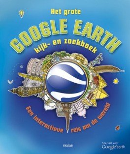 Het grote google earth kijk- en zoekboek