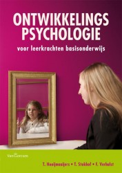 Ontwikkelingspsychologie voor leerkrachten basisonderwijs • Ontwikkelingspsychologie voor leerkrachten basisonderwijs