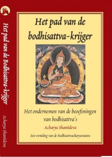 Het pad van de bodhisattva-krijger • Het pad van de Bodhisattva-krijger