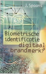 Biometrische identificatie digitaal brandmerk?