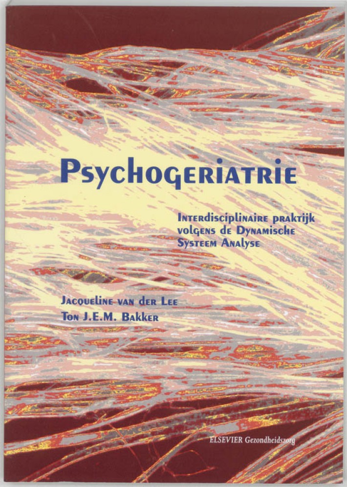 Psychogeriatrie, interdisciplinaire praktijk volgens de dynamische systeemanalyse