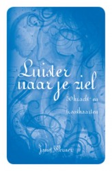 Luister naar je ziel