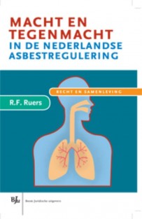 Macht en tegenmacht in de Nederlandse asbestregulering